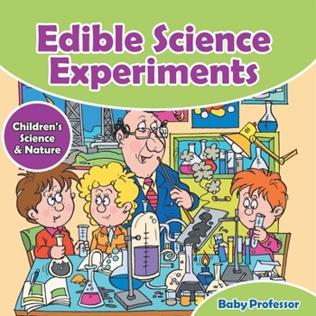Paperback Edible Science Experiments - Children's Science & Nature Book