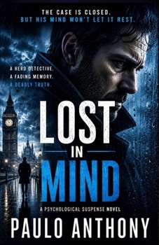 Paperback Lost in Mind: A Gripping Psychological Suspense Novel Book