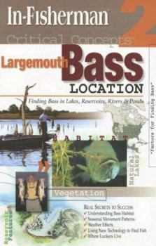 Paperback Largemouth Bass Location: Finding Bass in Lakes, Reservoirs, Rivers & Ponds Book