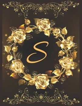 S Alphabet Notebook Journal: Vol 19 Attractive Initial Monogram Letter S College Ruled Notebook & Diary For Writing Journal Note Taking Idea For Girl Boy Men And Women