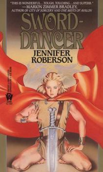 Sword-Dancer - Book #1 of the Tiger and Del