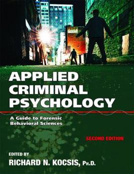 Paperback Applied Criminal Psychology: A Guide to Forensic Behavioral Sciences Book
