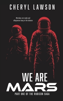 Paperback We Are Mars: The Rubicon Saga - Part One Book