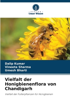 Vielfalt der Honigbienenflora von Chandigarh (German Edition)