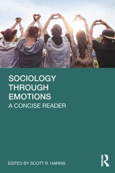 Paperback Sociology Through Emotions: A Concise Reader Book
