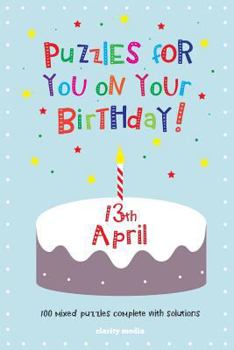 Paperback Puzzles for you on your Birthday - 13th April Book
