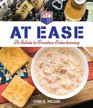 Hardcover At Ease: A Salute to Creative Entertaining Book