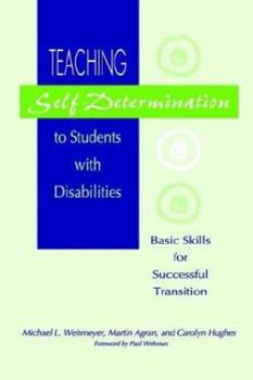 Paperback Teaching Self-Determination to Students with Disabilities: Basic Skill Book