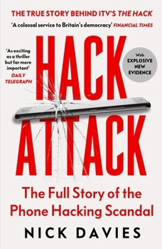 Paperback Hack Attack: How the Truth Caught Up with Rupert Murdoch Book