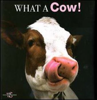 Hardcover What a Cow! Book