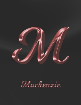 Mackenzie: 1 Year Weekly Planner with Note Pages (12 Months) | Black Marble Rose Gold Pink Effect Letter M | 2020 - 2021 | Week Planning | Monthly ... | Plan Each Day, Set Goals & Get Stuff Done