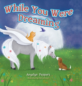 Hardcover While You Were Dreaming Book