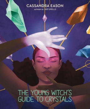 Hardcover The Young Witch's Guide to Crystals Book