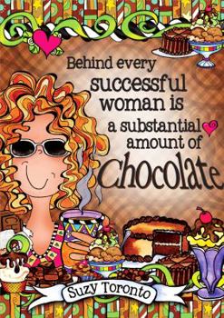 Hardcover Behind Every Successful Woman Is a Substantial Amount of Chocolate Book