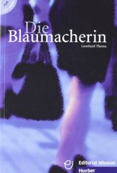 Paperback DIE BLAUMACHERIN Libro+CD-Audio Book