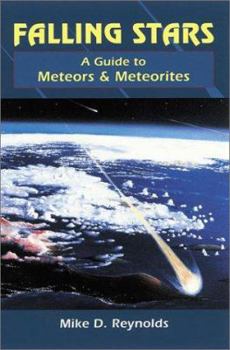 Paperback Falling Stars: A Guide to Meteors and Meteorites Book