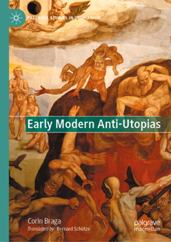 Hardcover Early Modern Anti-Utopias Book