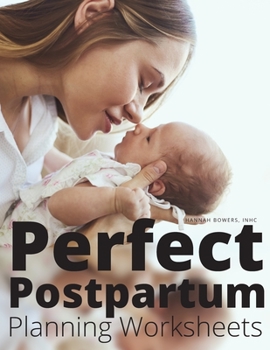Paperback Perfect Postpartum Planning Worksheets Book