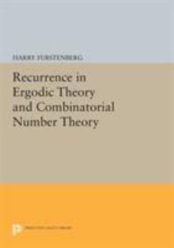 Paperback Recurrence in Ergodic Theory and Combinatorial Number Theory Book