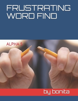 Paperback Frustrating Word Find: Alpha 5 Book