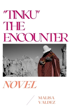 Paperback Tinku: The Encounter Book