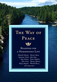 Paperback The Way of Peace: Readings for a Harmonious Life Book
