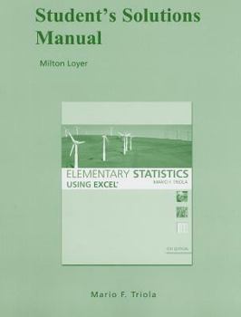Paperback Student Solutions Manual for Elementary Statistics Using Excel Book