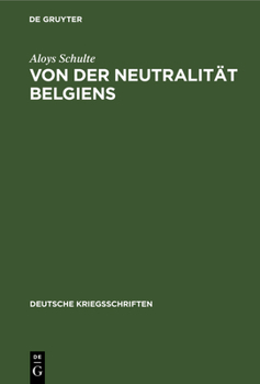 Hardcover Von Der Neutralität Belgiens [German] Book