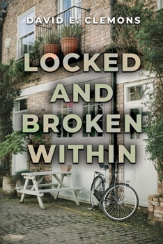 Paperback Locked and Broken Within Book