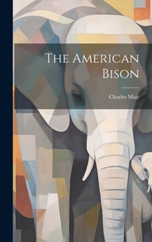 Hardcover The American Bison Book