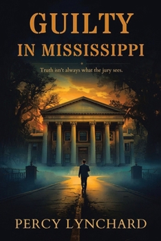 Paperback Guilty in Mississippi Book