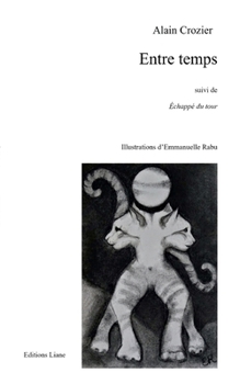 Paperback Entre temps [French] Book