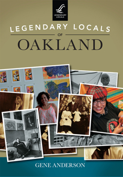 Paperback Legendary Locals of Oakland Book