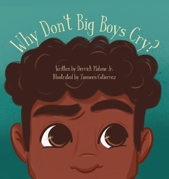 Hardcover Why Don't Big Boys Cry? Book