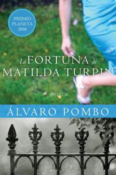 Paperback La Fortuna de Matilda Turpin: Novela [Spanish] Book