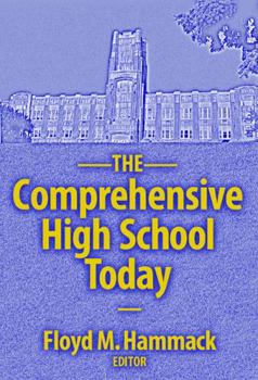 Hardcover The Comprehensive High School Today (the series on school reform) Book