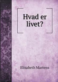 Paperback Hvad er livet? [Danish] Book