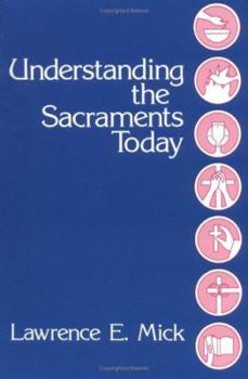 Paperback Understanding the Sacraments Today Book