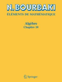 Paperback Algèbre: Chapitre 10. Algèbre Homologique [French] Book