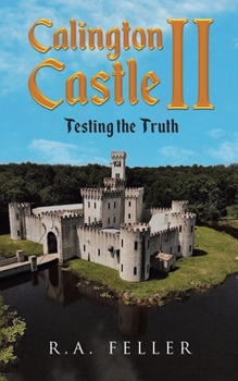 Paperback Callington Castle II: Testing the Truth Book