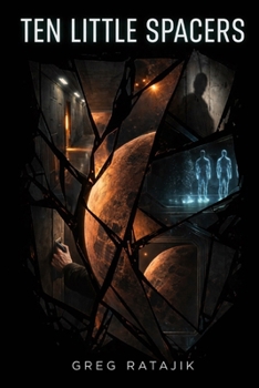 Ten Little Spacers: And Then There Were None