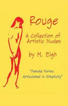 Paperback Rouge: A Collection of Artistic Nudes: Female Forms Articulated in Simplicity Book