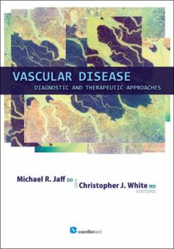 Hardcover Vascular Disease: Diagnostic and Therapeutic Approaches Book