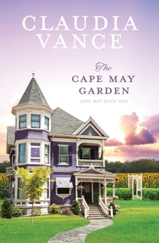 Paperback The Cape May Garden (Cape May Book 1) Book