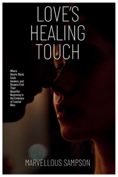 Love's Healing Touch