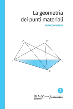 Paperback La Geometria dei Punti Materiali [Italian] Book