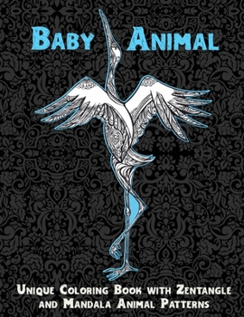 Paperback Baby Animal - Unique Coloring Book with Zentangle and Mandala Animal Patterns Book