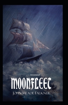 Paperback Moonfleet Annotated Book