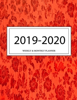 2019 - 2020 Weekly and Monthly Planner: Calendar Schedule + Organizer | Inspirational Quotes (2019-2020 Academic Planners