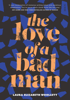 Paperback The Love of a Bad Man Book